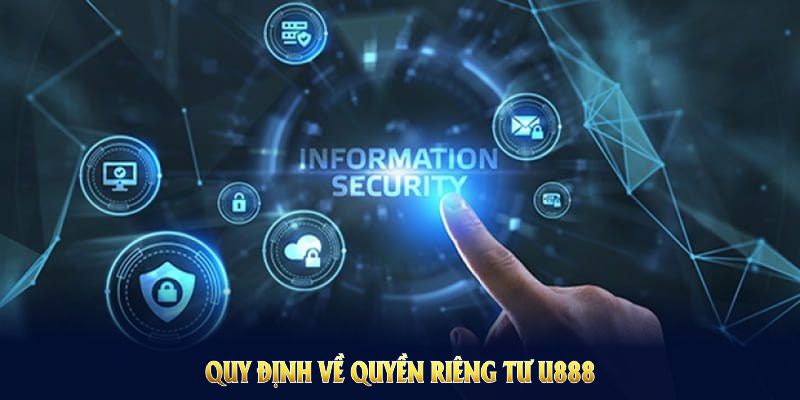 Khám phá các quy định về quyền riêng tư U888 để bảo vệ thông tin của bạn Khám phá các quy định về quyền riêng tư U888 để bảo vệ thông tin của bạn