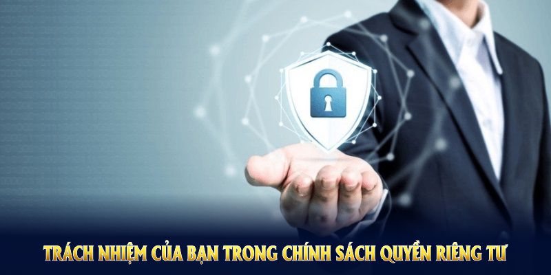 Khám phá trách nhiệm của bạn trong chính sách quyền riêng tư U888 Khám phá trách nhiệm của bạn trong chính sách quyền riêng tư U888