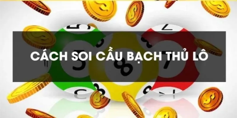 Cách soi cầu cho người tân bet thủ Cách soi cầu cho người tân bet thủ